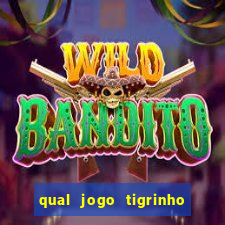 qual jogo tigrinho paga mais